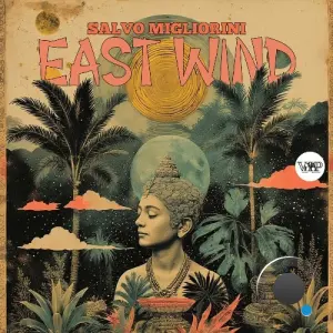 Salvo Migliorini - East Wind (2026)