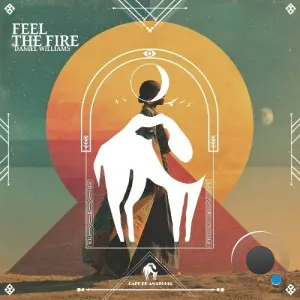 Daniel Williams x Cafe De Anatoli - Feel the Fire (2026)