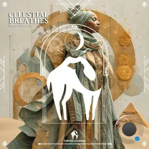 Ruben Ramos Dj x Cafe De Anatolia - Celestial Breathes (2026)