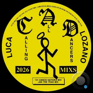 Luca Lozano - 'Calling All Dancers Remixes' (2026)