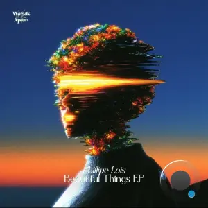 Phillipe Lois - Beautiful Things (2026)
