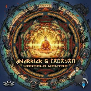Anarkick & Tadayan - Mandala Mantra (2026)
