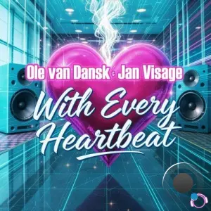 Ole van Dansk & Jan Visage - With Every Heartbeat (2026)