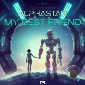 AlphaStar! - My Best Friend (2026)