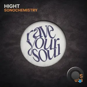 Hight ft. Haut - Sonochemistry (2026)
