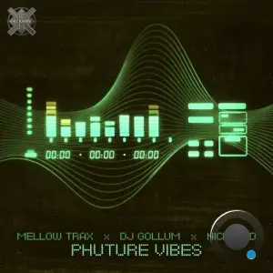 Mellow Trax x DJ Gollum x Nick Acid - Phuture Vibes (2026)