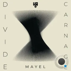 Mayel - Divide / Carnage (2026)