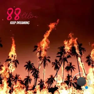 88 ULTRA - Keep Dreaming (2026)