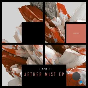 Juan GK - Aether Mist (2026)