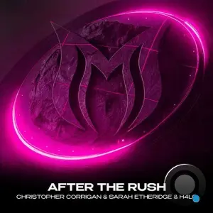 Christopher Corrigan & Sarah Etheridge & H4lo - After The Rush (2026)