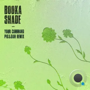 Booka Shade - Your Command (Pig&Dan Remix) (2026)