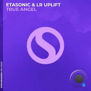 Etasonic & Lr Uplift - True Angel (2026)