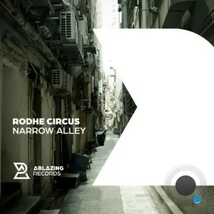 Rodhe Circus - Narrow Alley (2026)