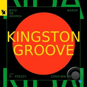 Nico De Andrea & Baron (Fr) Ft. D - Prezzy - Kingston Groove (Cassimm Remix) (2026)