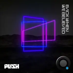 Push - Back When We Believed (2026)