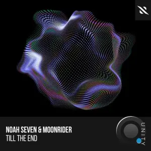 Noah Seven & Moonrider - Till The End (2026)