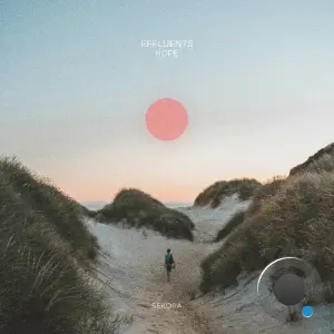 Effluents - Hope (2026)