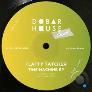 Flatty Tatcher - Time Machine (2026)