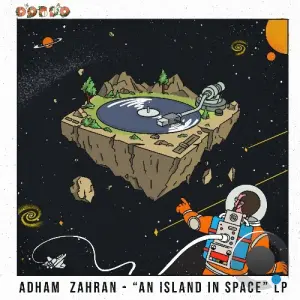 Adham Zahran - An Island In Space (2026)