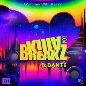 Dante & Charlie Brown - Killabreakz #104 (2026-03-05)