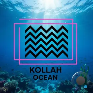 Kollah - Ocean (2026)