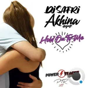 Dj Safri & Akhina Dj - Hold On To Me (2026)