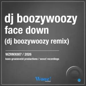 DJ Boozywoozy - Face Down (DJ Boozywoozy Remix) (2026)