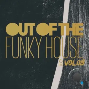 Out of the Funky House, Vol.08 (2026)