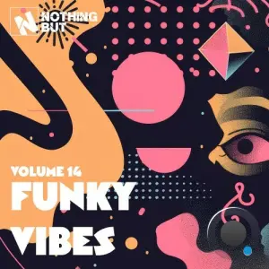 Nothing But... Funky Vibes, Vol. 14 (2026)