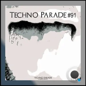 Techno Parade #91 (2026)