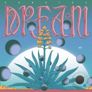 Sunrise Dream Vol. 2 (2026)