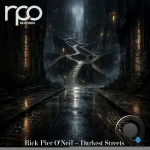 Rick Pier O'Neil - Darkest Streets (2026)