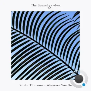 Robin Thurston - Wherever You Go (2026)