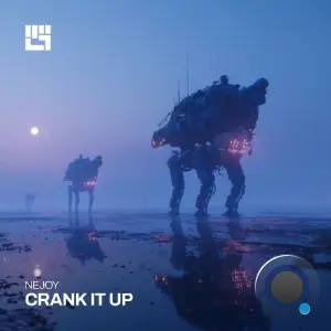 Nejoy - Crank It Up (2026)