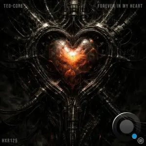 TEO-CORE - Forever In My Heart (2026)