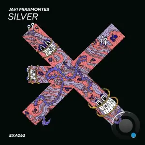 Javi Miramontes - Silver (2026)