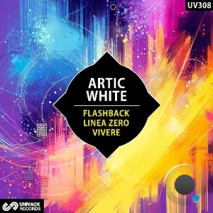 Artic White - Flashback / Linea Zero / Vivere (2026)