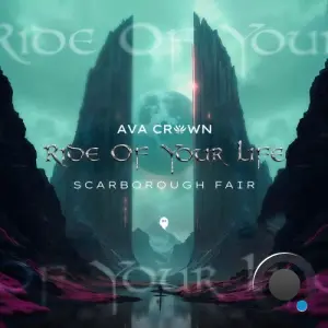 AVA CROWN - Ride Of Your Life (Scarborough Fair) (2026)
