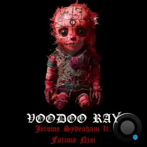 Jerome Sydenham x Fatima Njai - Voodoo Ray (2026)
