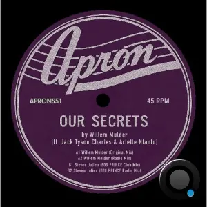Willem Mulder ft Jack Tyson Charles x Arlette Ntantu - Our Secrets (2026)
