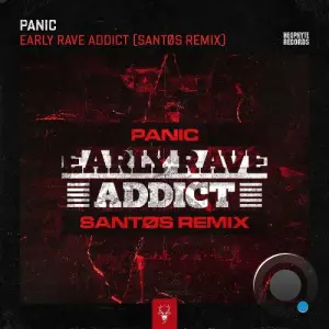 Panic - Early Rave Addict (Santos Remix) (2026)