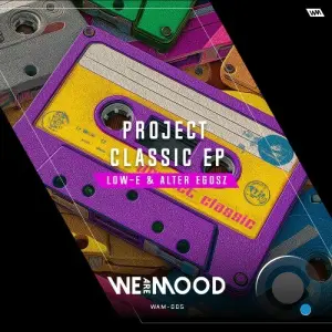Low-E & Alter Egosz - Project Classic EP Vol.1 (2026)