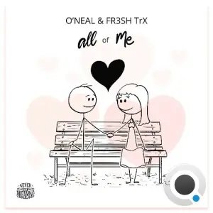 O'Neal & FR3SH TrX - All Of Me (2026)