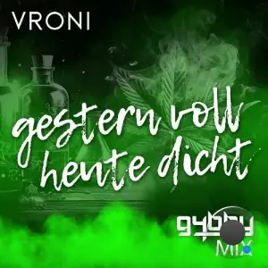 Vroni - Gestern Voll, Heute Dicht (G4bby Mix) (2026)