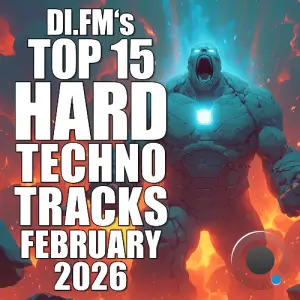 Johan N. Lecander - Di.Fm's Top 15 Hard Techno Tracks February 2026 (2026-03-05)