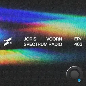 Joris Voorn - Spectrum Radio 463 (2026-03-05)