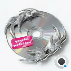 KYANU x Levt - You Don't Know (2026)