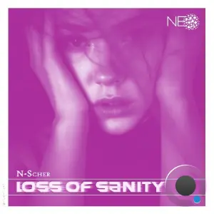 N-Scher - Loss Of Sanity (2026)