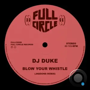 DJ Duke - Blow Your Whistle (Jansons Remix) (2026)