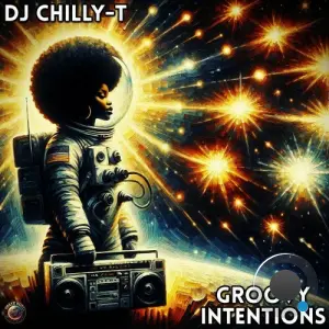 DJ Chilly-T - Groovy Intentions (2026)